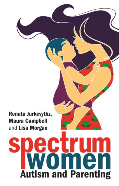 Spectrum Women—Autism and Parenting