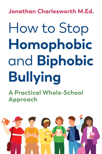 How to Stop Homophobic and Biphobic Bullying: A