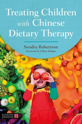 Treating Children with Chinese Dietary Therapy