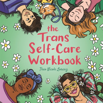 The Trans Self-Care Workbook: A Coloring Book and Journal for Trans and Non-Binary People