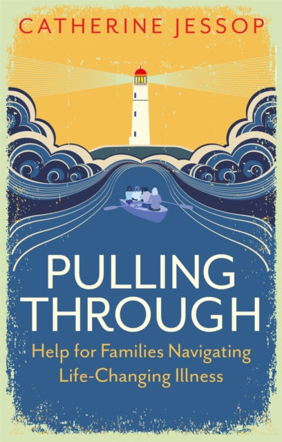 Pulling Through: Help for Families Navigating
