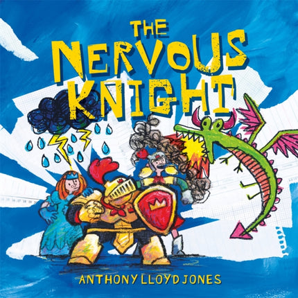 The Nervous Knight: A Story about Overcoming Worries and Anxiety