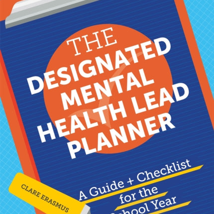 The Designated Mental Health Lead Planner: A