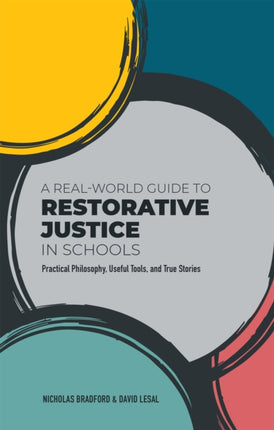 A Real-World Guide to Restorative Justice in