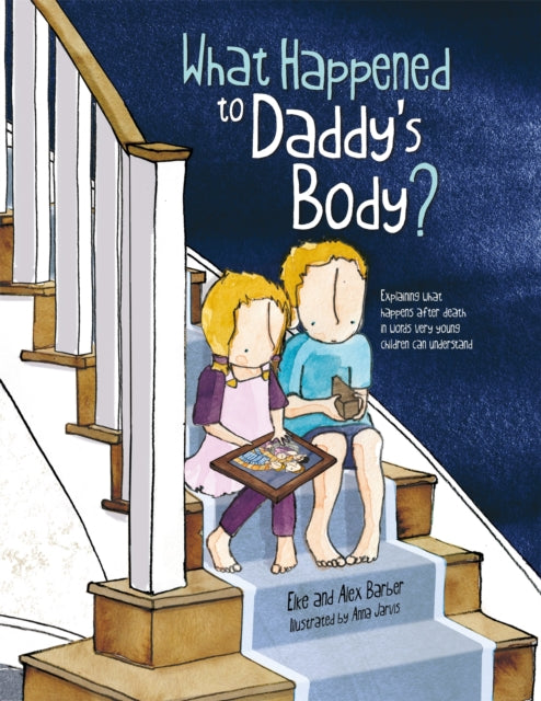 What Happened to Daddy's Body?: Explaining what