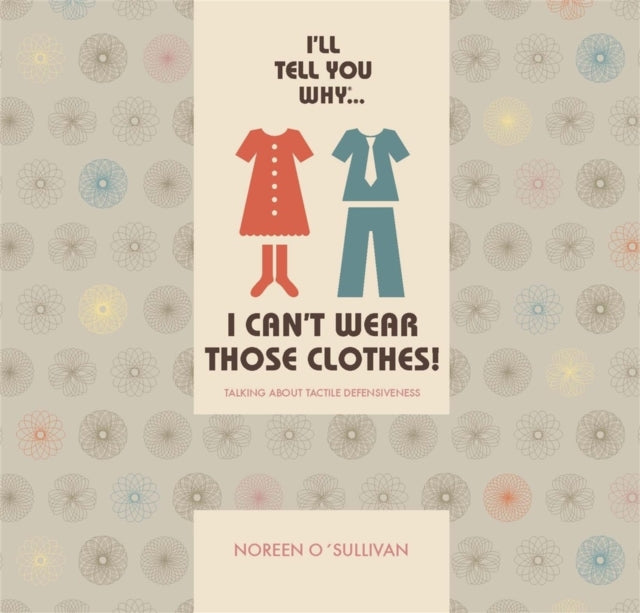 I'll tell you why I can't wear those clothes!:
