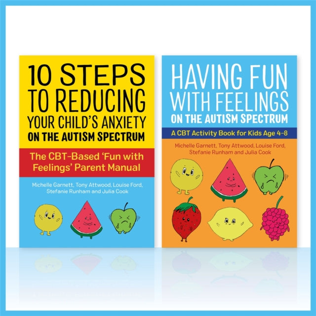 Fun with Feelings on the Autism Spectrum Parent Manual and Child CBT Activity Book Two Book set