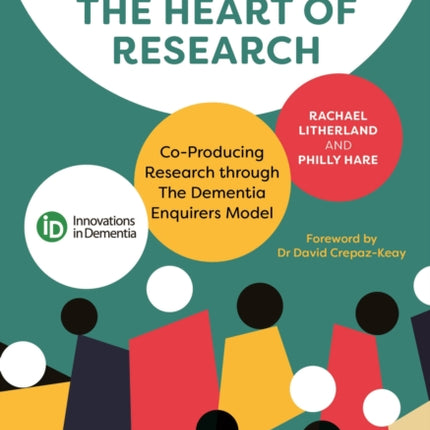 People with Dementia at the Heart of Research