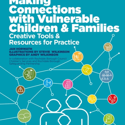 Making Connections with Vulnerable Children and