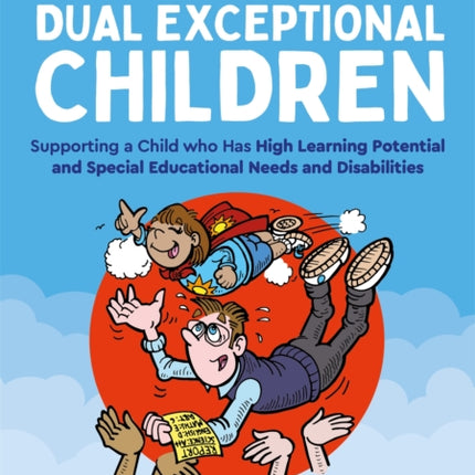 Parenting Dual Exceptional Children: Supporting a