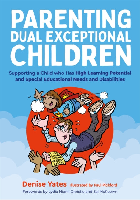 Parenting Dual Exceptional Children: Supporting a