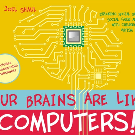 Our Brains Are Like Computers!: Exploring Social
