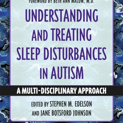 Understanding and Treating Sleep Disturbances in