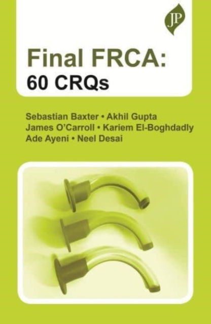 Final FRCA: 60 CRQs