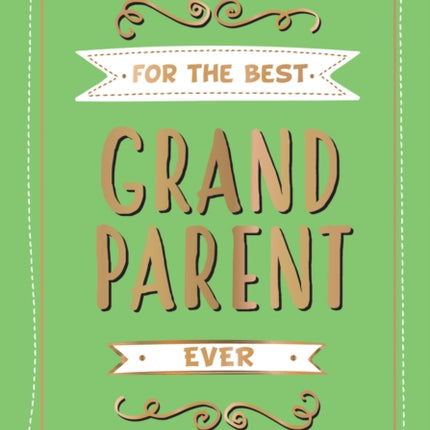 For the Best Grandparent Ever: The Perfect Gift From Your Grandchildren