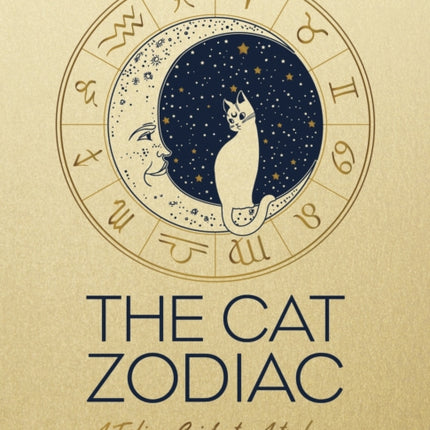 The Cat Zodiac: Astrology for Your Cat