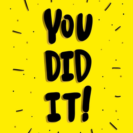 You Did It!: Winning Quotes and Affirmations for Celebration, Motivation and Congratulation