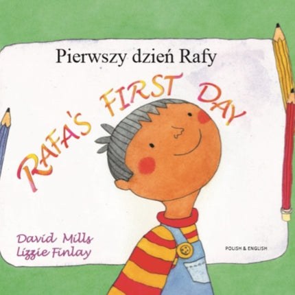 Rafa's First Day Polish and English