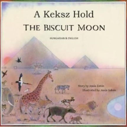 The Biscuit Moon Hungarian and English