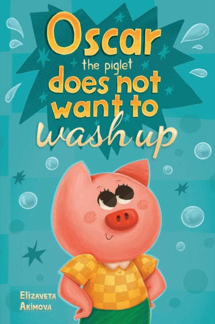 Oscar the Piglet does not want to wash up