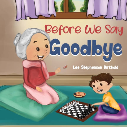 Before We Say Goodbye