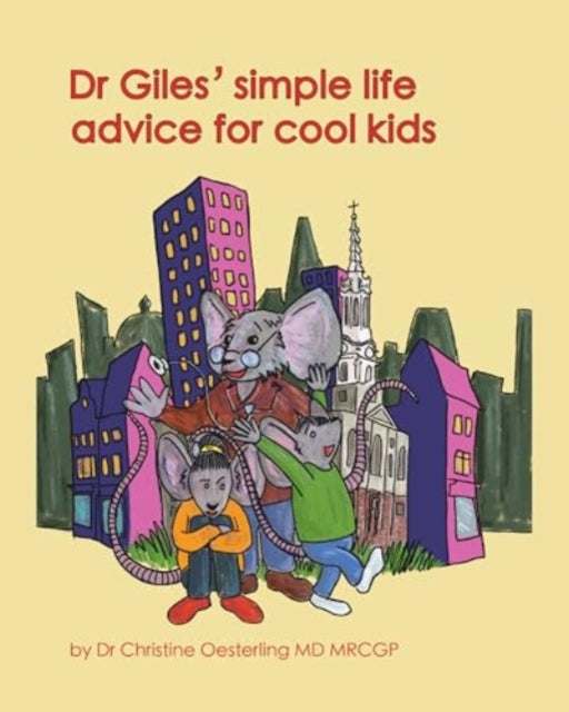 Dr Giles simple life advice for cool kids