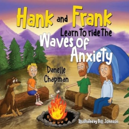 Hank and Frank Learn to ride the Waves of Anxiety