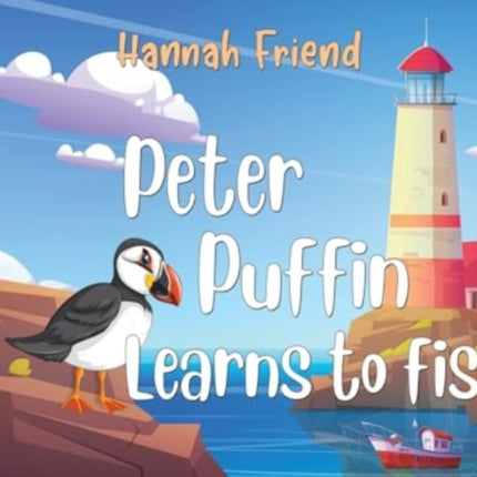 Peter Puffin Learns to Fish