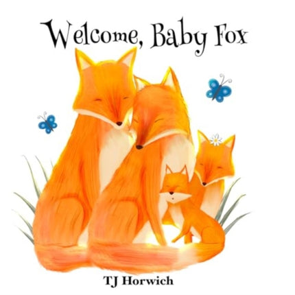 Welcome Baby Fox