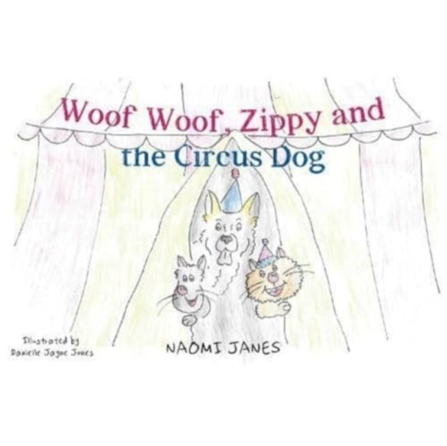 Woof Woof Zippy and the Circus Dog