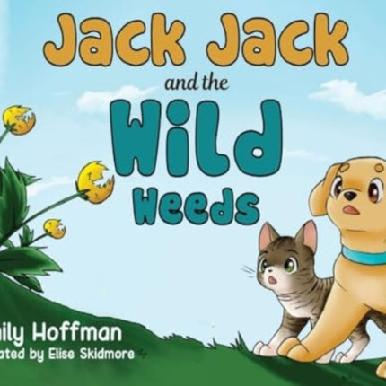 Jack Jack and the Wild Weeds