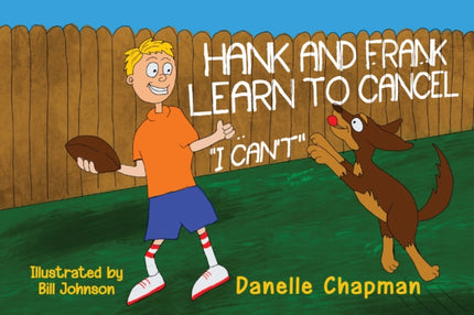Hank and Frank Learn to Cancel I Cant
