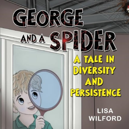 George and a Spider A Tale is Diversity and