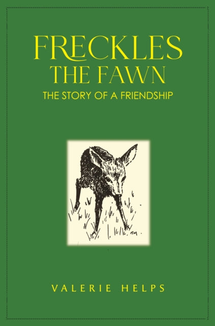 Freckles the Fawn  The Story of a Friendship