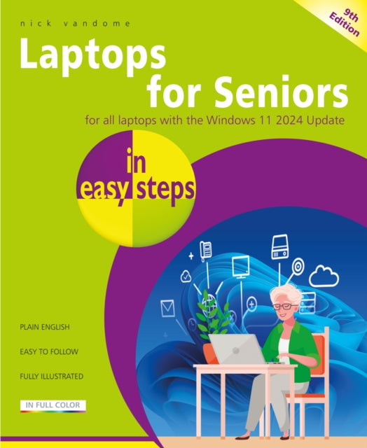 Laptops for Seniors in Easy Steps 9th Edition