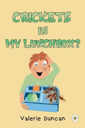 Crickets in My Lunchbox