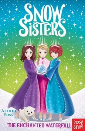 Snow Sisters: The Enchanted Waterfall