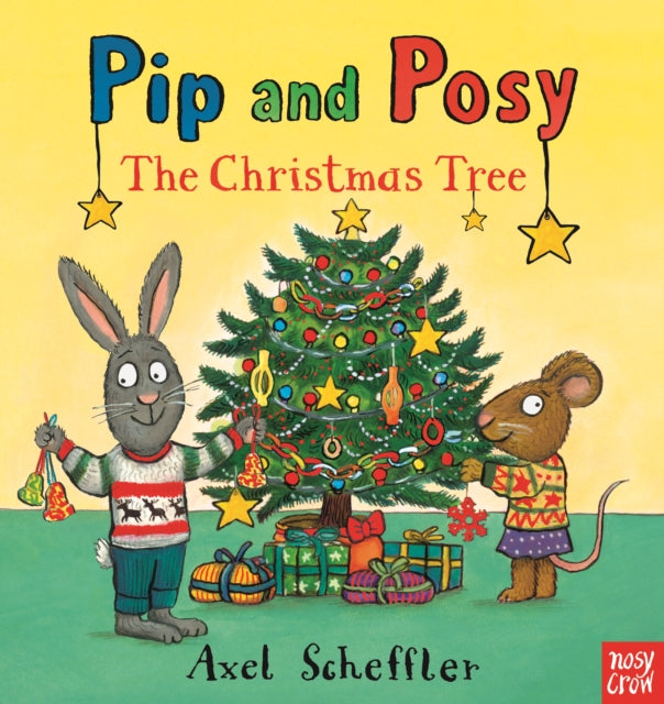 Pip and Posy: The Christmas Tree