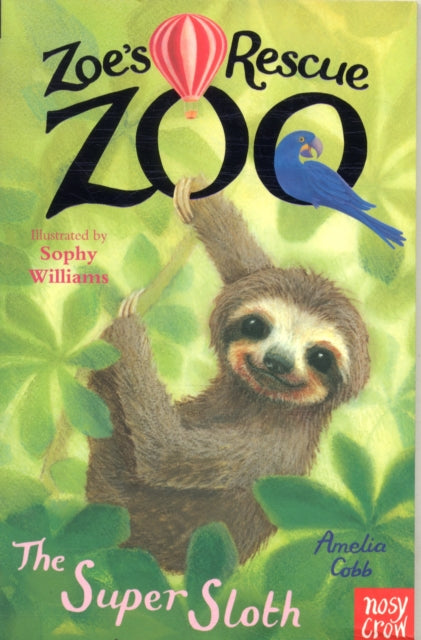 Zoe's Rescue Zoo: The Super Sloth