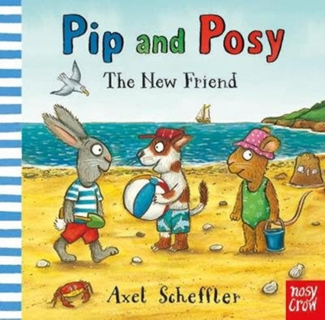 Pip and Posy: The New Friend