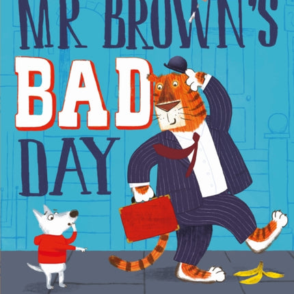 Mr Brown's Bad Day