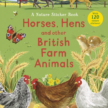 National Trust: Horses, Hens and Other British Farm Animals