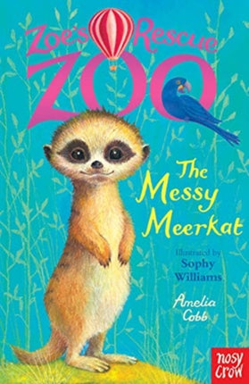 Zoe's Rescue Zoo: The Messy Meerkat