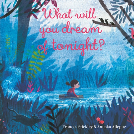 What Will You Dream of Tonight?