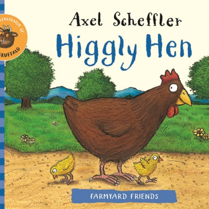 Farmyard Friends: Higgly Hen