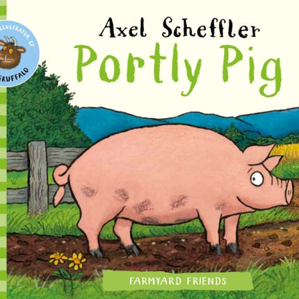 Farmyard Friends: Portly Pig