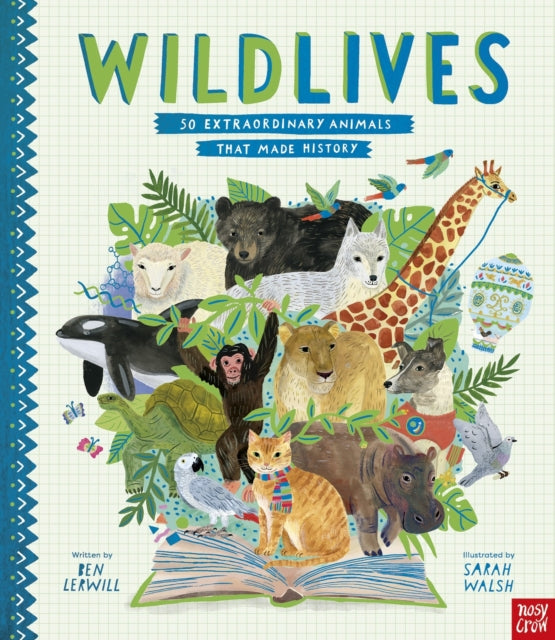 WildLives 50 Extraordinary Animals that Made