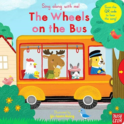 Sing Along With Me! The Wheels on the Bus