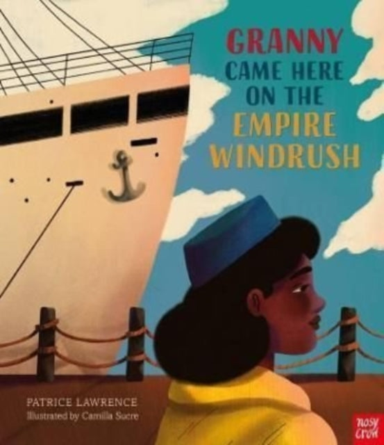 Granny Came Here on the Empire Windrush