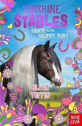 Sunshine Stables: Gracie and the Grumpy Pony